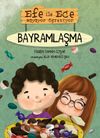 Efe ile Ece B&uuml;y&uuml;yor &Ouml;ğreniyor - Bayramlaşma