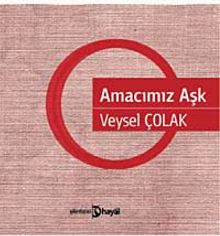 Amacımız Aşk