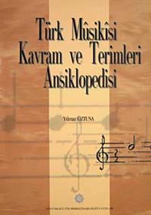 Türk Musikisi Kavram ve Terimleri Ansiklopedisi