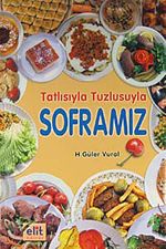 Tatlısıyla Tuzlusuyla Soframız (Ciltli)