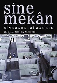 Sinemekan & Sinemada Mimarlık
