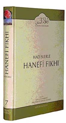 Cilt: 7 Hadislerle Hanefi Fıkhı