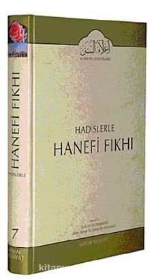 Cilt: 7 Hadislerle Hanefi Fıkhı - Eşref Ali et-Tehanevi