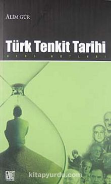 Türk Tenkit Tarihi Ders Notları - Alim Gür