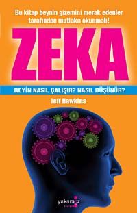 Zeka & Beyin Nasıl Çalışır? Nasıl Düşünür?