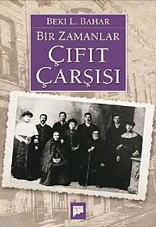 Bir Zamanlar Çıfıt Çarşısı