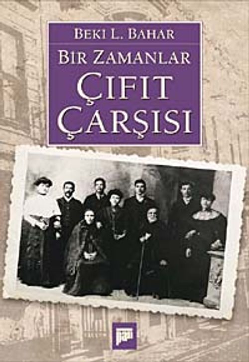 Bir Zamanlar Çıfıt Çarşısı