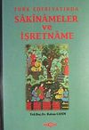 T&uuml;rk Edebiyatında Sakinameler ve İşretname