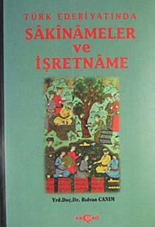 Türk Edebiyatında Sakinameler ve İşretname