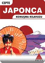Cepte Japonca Konuşma Kılavuzu