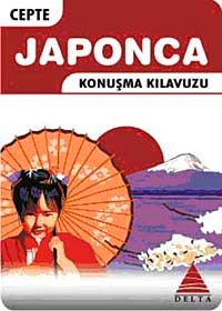 Cepte Japonca Konuşma Kılavuzu