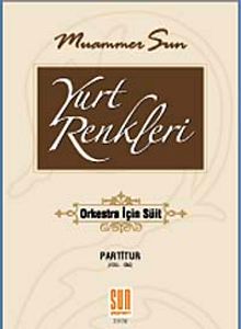 Yurt Renkleri (Orkestra İçin Süit)