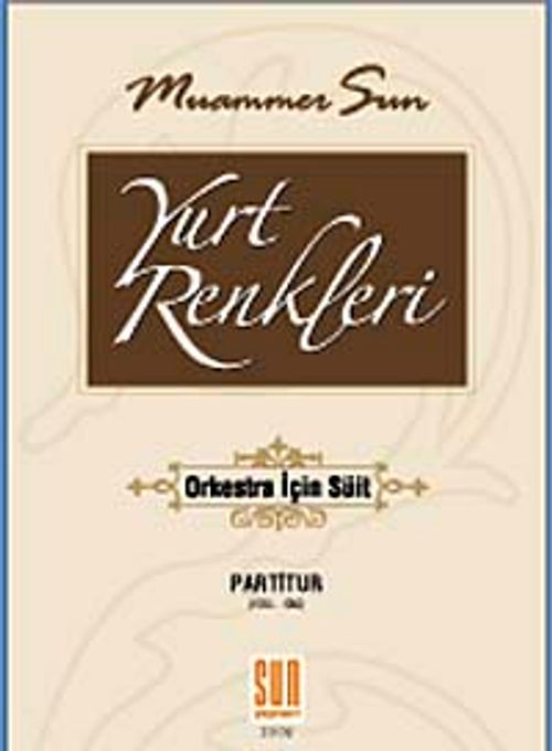Yurt Renkleri (Orkestra İçin Süit)