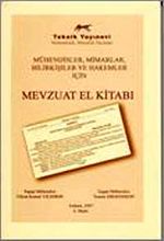 Mevzuat El Kitabı & Mühendisler, Mimarlar, Bilirkişiler ve Hakemler İçin