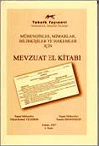 Mevzuat El Kitabı & Mühendisler, Mimarlar, Bilirkişiler ve Hakemler İçin