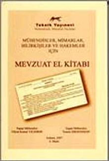 Mevzuat El Kitabı & Mühendisler, Mimarlar, Bilirkişiler ve Hakemler İçin