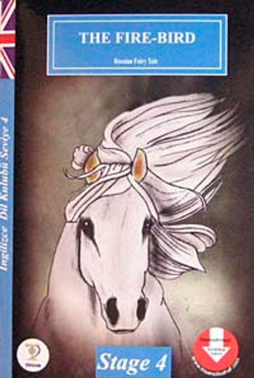The Fire-Bird / İngilizce Dil Kulubü Seviye-4 (Cdisiz)