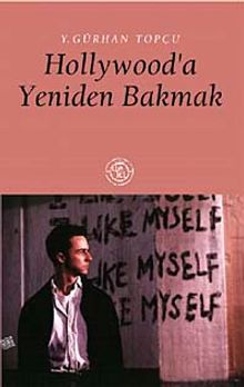 Hollywood'a Yeniden Bakmak