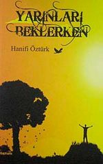 Yarınları Beklerken