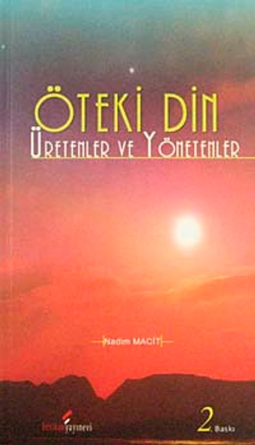 Öteki Din & Üretenler ve Yönetenler