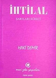 İhtilal & Şartları-Süreci