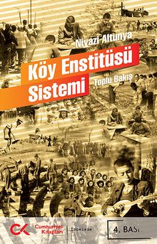 Köy Enstitüsü Sistemi & Toplu Bakış
