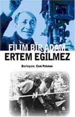 Filim Bir Adam Ertem Eğilmez