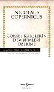 Göksel Kürelerin Devinimleri Üzerine (Karton Kapak) - Nicolaus Copernicus