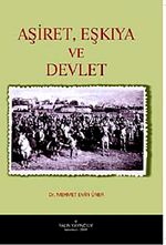 Aşiret Eşkıya ve Devlet
