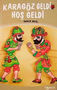 Karagöz Geldi Hoş Geldi
