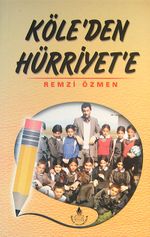 Köle'den Hürriyet'e