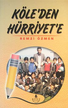 Köle'den Hürriyet'e