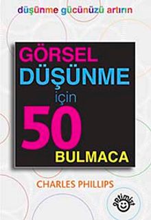 Görsel Düşünme İçin 50 Bulmaca