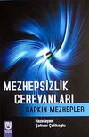 Mezhepsizlik Cereyanları & Sapkın Mezhepler