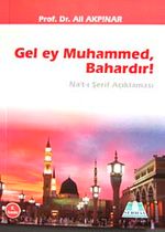 Gel Ey Muhammed Bahardır! & Natı Şerif Açıklaması