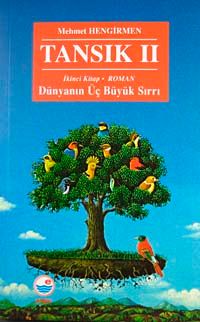 Tansık Dünyanın Üç Büyük Sırrı-II. Kitap