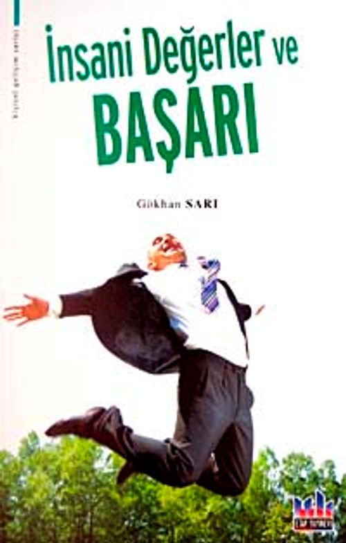 İnsani Değerler ve Başarı