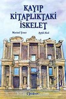 Kayıp Kitaplıktaki İskelet - Aytül Akal