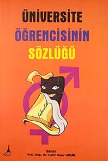 Üniversite Öğrencisinin Sözlüğü