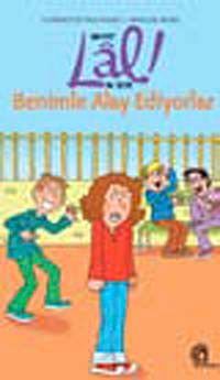 Lal! / Benimle Alay Ediyorlar