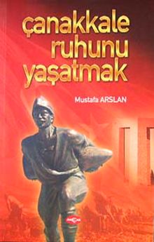 Çanakkale Ruhunu Yaşatmak