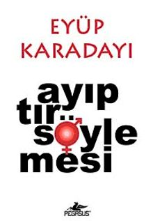 Ayıptır Söylemesi