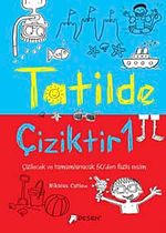 Tatilde Çiziktir-1