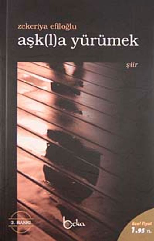Aşkla Yürümek