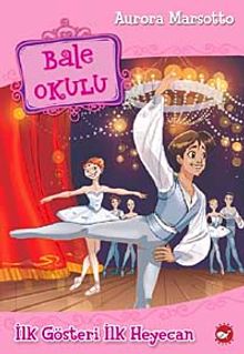 İlk Gösteri İlk Heyecan /  Bale Okulu-3