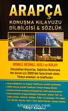 Arapça Konuşma Kılavuzu Dilbilgisi -Sözlük - B. Orhan Doğan