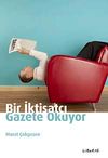 Bir İktisat&ccedil;ı Gazete Okuyor