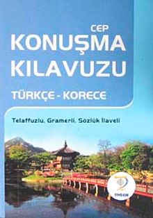 Cep Konuşma Kılavuzu / Türkçe-Korece