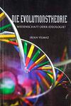 Die Evolutionstheorie & Wissenschaft Oder İdeologie?