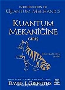 Kuantum Mekaniğine Giriş (İntroduction to Quantum Mechanics) - David J. Griffiths